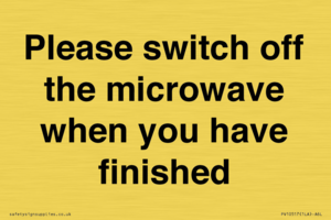 Please switch off the microwave when you have finished